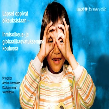 UNICEF-päivä vapaaehtoisille 2021 Ihmisoikeus- ja globaalikasvatus Annika Junnonaho