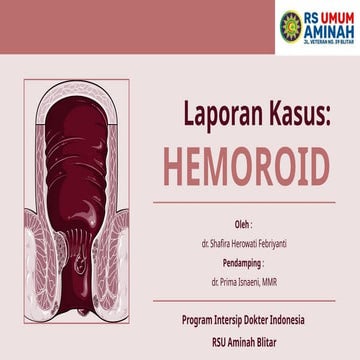 Laporan kasus Hemoroid interna internsip .pptx