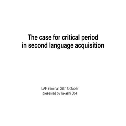 Age effects on second language acquisition