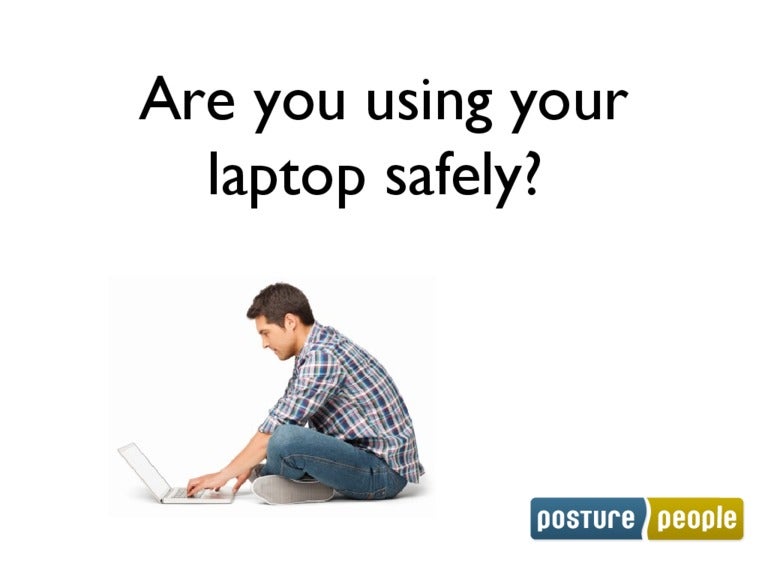 Laptop safety