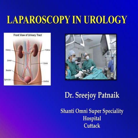 LAPAROSCOPIC UROLOGICAL SURGERY