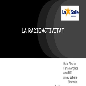 2016 La radioctivitat LS Manlleu 1r eso 