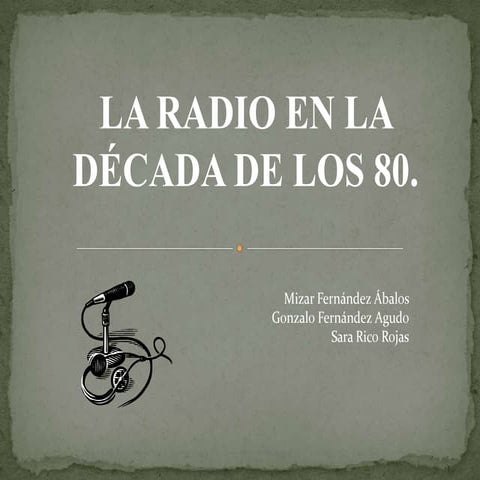 La radio en la década de los 80. 2