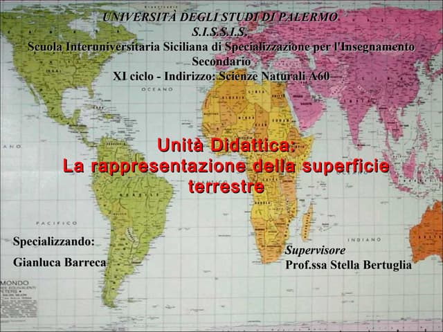 La Carta Geografica è Una Rappresentazione Della Superficie Terrestre La rappresentazione della superficie terrestre | PPT