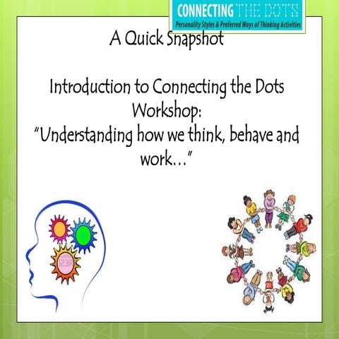 Connecting The Dots Preview Workshop