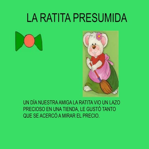 La ratita presumida