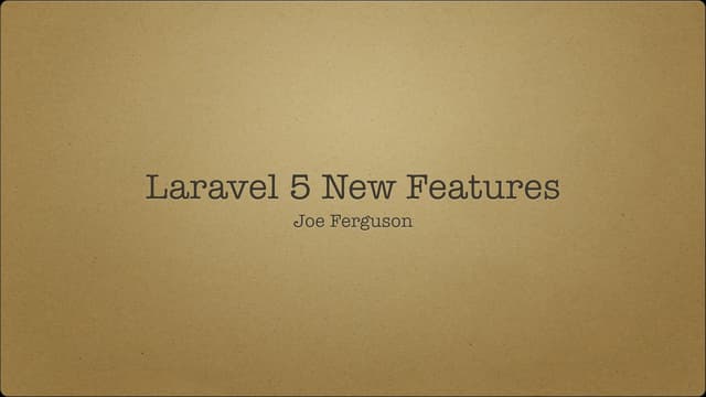 Laravel 5 New Features