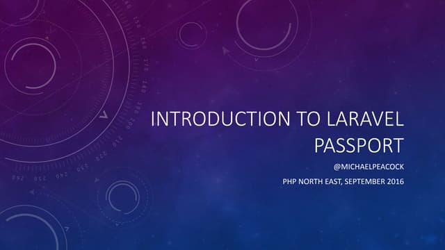 An introduction to Laravel Passport