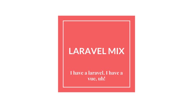 Laravel mix