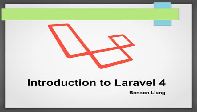 Intro to Laravel 4