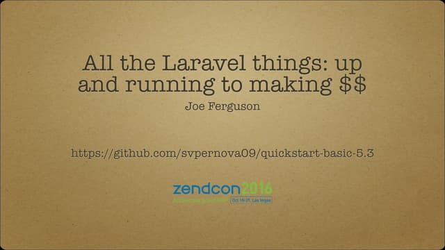 All the Laravel things: up and running to making $$