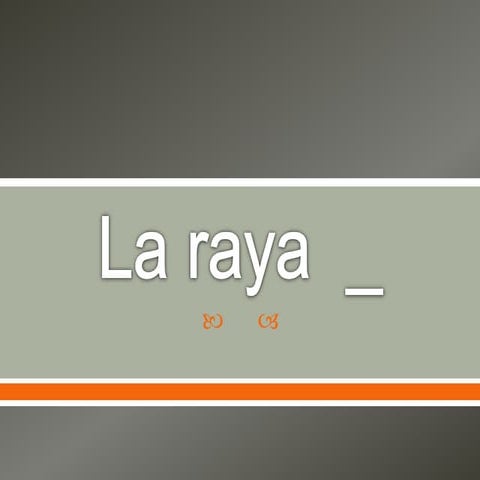 LA RAYA