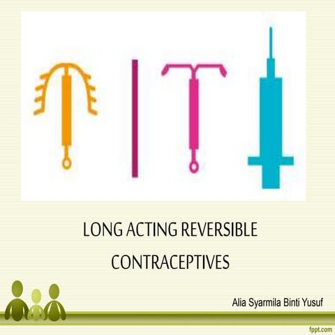 Long acting reversible contraception