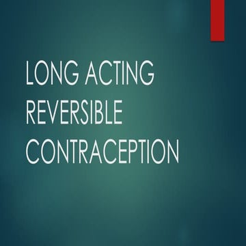 LARC.pptx long acting reversible contraceptive