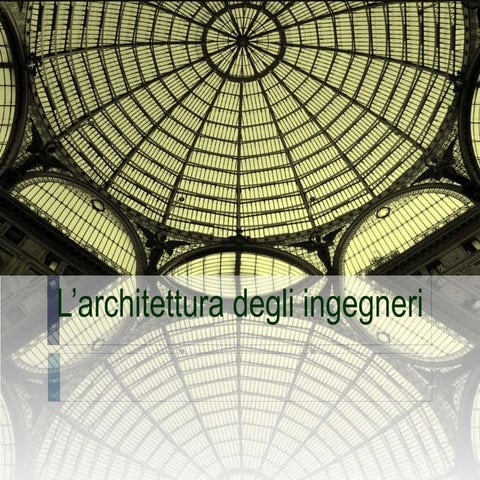 L'architettura del ferro