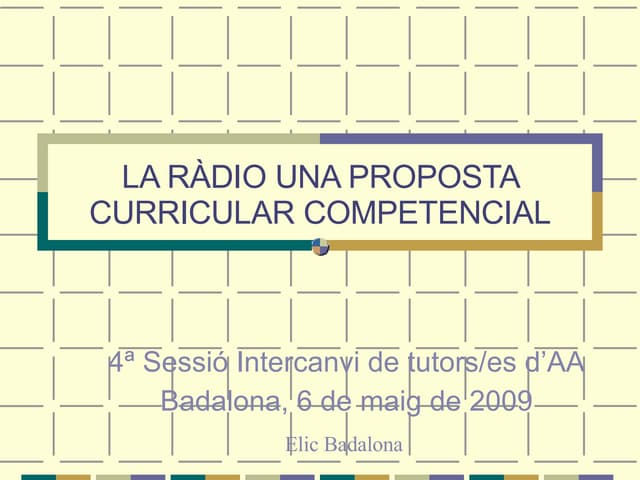 La RàDio Una Proposta Curricular Competencial