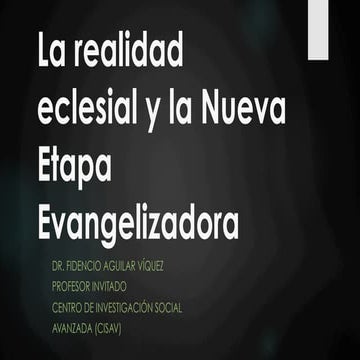 La realidad eclesial y la nueva etapa evangelizadora