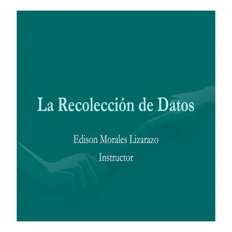 La RecoleccióN De Datos