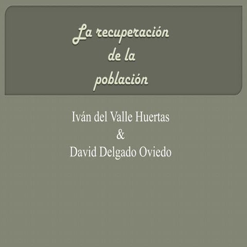 La recuperación de la población
