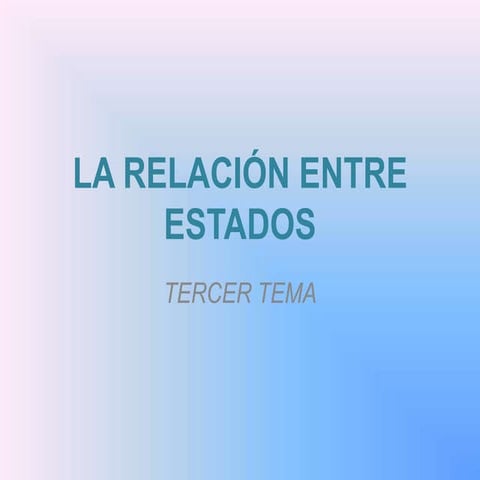 La relacion entre estados