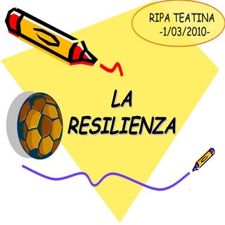 La resilienza