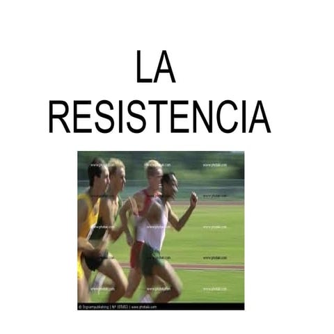 La resistencia