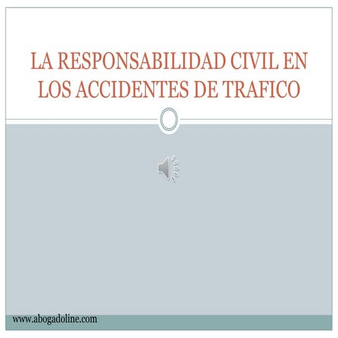 La responsabilidad civil en los accidentes de trafico