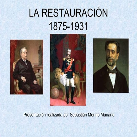 La Restauración I