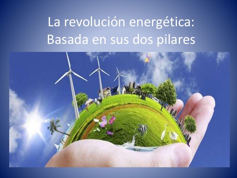 La revolución energética