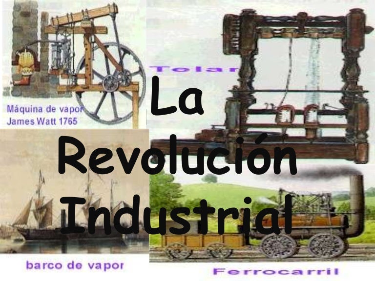 La revolución industrial