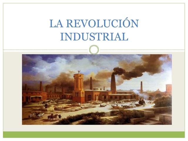 La revolución industrial
