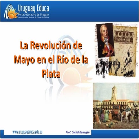La revolucion de_mayo_y_la_revolucion_oriental