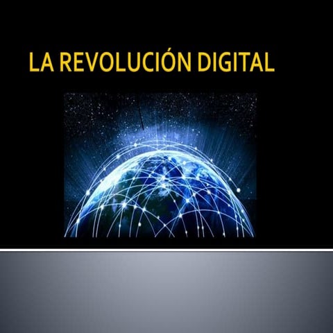 La revolucion digital | PPTX