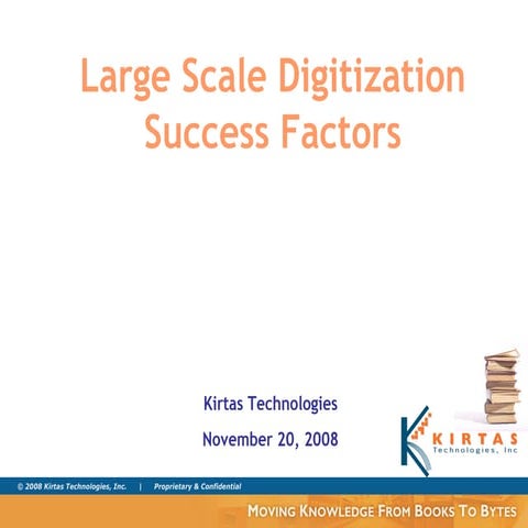 Large Scale Digitization Success Factors