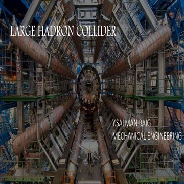 LARGE HADRON COLLIDERS