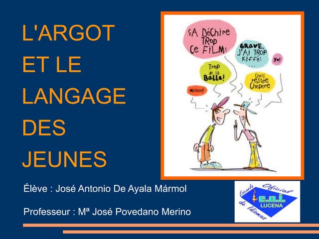 L'argot et le langage des jeunes