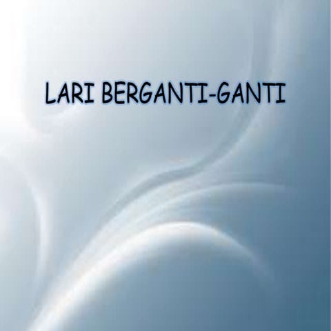Lari Berganti-ganti