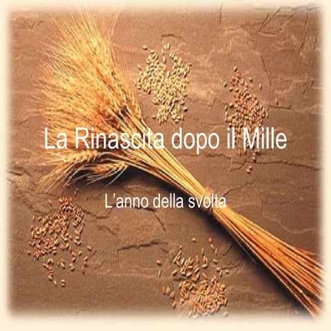 La rinascita dopo il mille | PPT