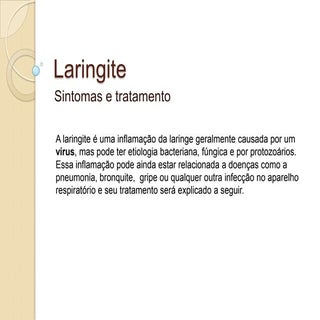 Laringite - causas, sintomas e trat...