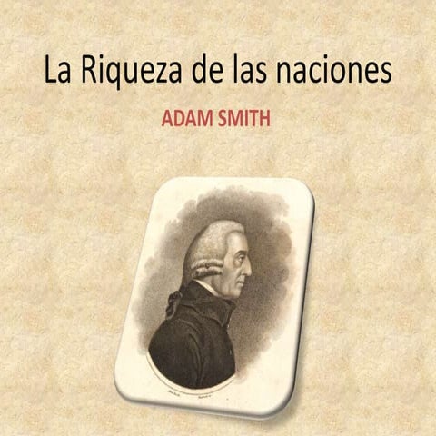 La riqueza de las naciones