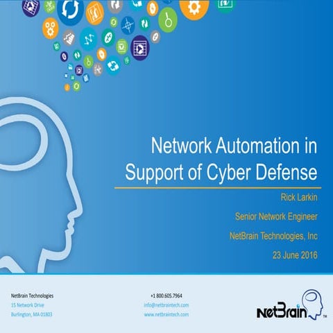 Network Automation in Support of Cyber Defense