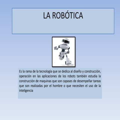 La robótica diapositivas