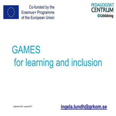Läromedelsmässan 2016  Erasmus + project GAMES