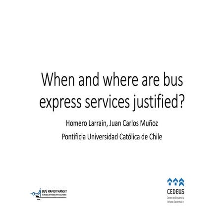 When and where are bus express services justified?