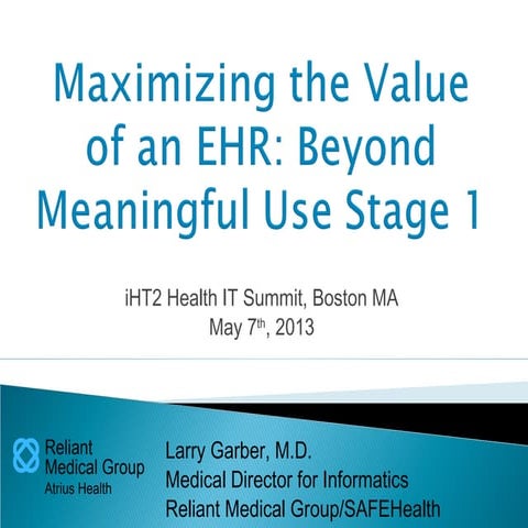iHT2 Health IT Summit Boston 2013 – Larry Garber, Medical Director, Reliant M...