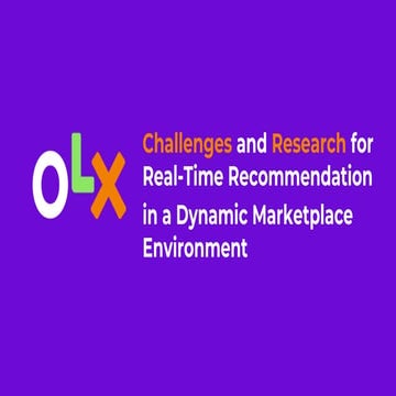 Challenges and research for a real-time recommendation at OLX