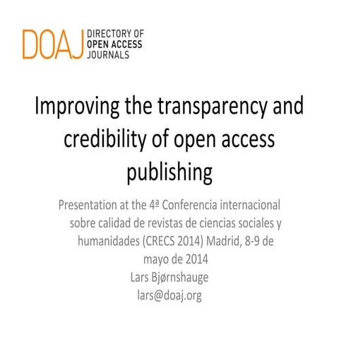 Improving the Transparency and Credibility of Open Access Publishing by Lars ...