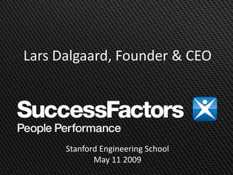 Lars Dalgaard SuccessFactors Stanford May1109