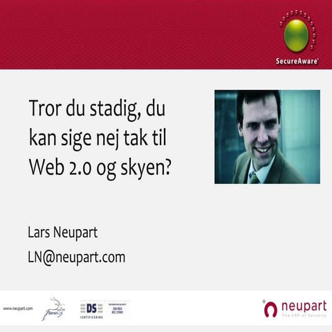 Tror du stadig du kan sige nej tak til Web 2.0 og skyen?
