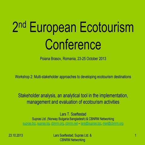 Stakeholder analysis, an analytical tool in the implementation, management an...